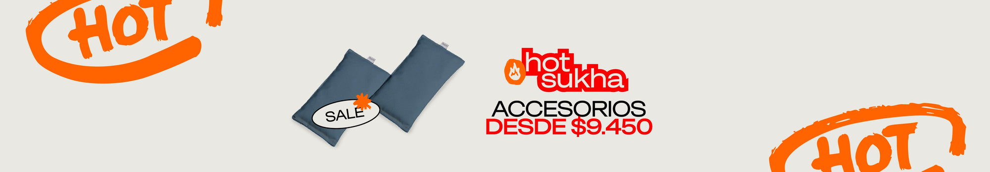 Accesorios HotSukha